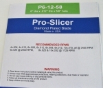 Pro-Slicer- 6" x 0.012 x 5/8'. Kerf- 0.016.